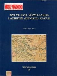 XVI. ve XVII. Yüzyıllarda Lâzıkıyye (Denizli) Kazâsı (ISBN: 9789751612950)