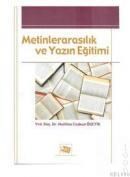 Metinlerarasılık ve Yazın Eğitimi (ISBN: 9789944474344)