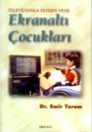 Ekranaltı Çocukları (ISBN: 9789753710459)