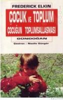 Çocuk ve Toplum (ISBN: 9789755200804)
