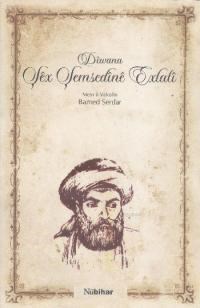 Dîwana Şêx Şemsedînê Exlatî (ISBN: 9786055053604)