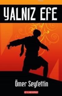 Yalnız Efe (ISBN: 9786059960366)