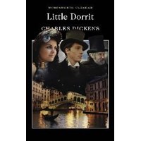 Little Dorrit - Charles Dickens 9781853261824