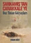 Sarıkamış\'tan Çanakkale\'ye (ISBN: 9789754512373)