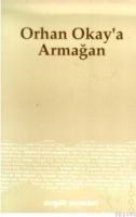 Orhan Okaya Armağan (ISBN: 9789757032137)