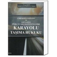 Karayolu Taşıma Hukuku (ISBN: 9786055118327)