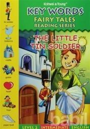 Key Words : The Little Tin Soldier - Level 2 Intermediate English - Kolektif 9789833281251