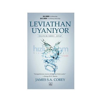 Leviathan Uyanıyor - Enginlik Serisi 1. Kitap - James S. A. Corey (ISBN: 9786053752790)