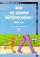 Ben Ne Zaman Büyüyeceğim (ISBN: 9789758039760)