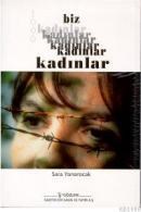 BIZ KADINLAR (ISBN: 9789757304265)