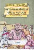 Peygamberimizin Güzel Huyları (ISBN: 9799756401322)