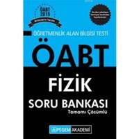 ÖABT Fizik Öğretmenliği Tamamı Çözümlü Soru Bankası 2015 (ISBN: 9786053181224)