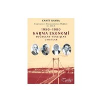 Cumhuriyet Ekonomisinin Öyküsü 2. Cilt: 1950 - 1980 Karma Ekonomi - Cahit Kayra (ISBN: 9786054534340)
