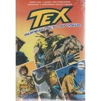 Tex Süper Cilt: 19 Uzun Yol, Şerif Zor Durumda, Kehanet, Nehirden Gelen Adam