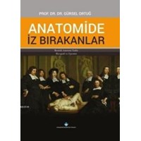 Anatomide İz Bırakanlar (ISBN: 9786055461737)