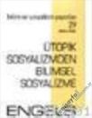 Ütopik Sosyalizmden Bilimsel Sosyalizme (ISBN: 1001372100069)