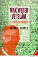 Max Weber ve Islâm (ISBN: 9789757726036)