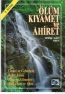 Ölüm Kıyamet ve Ahiret (ISBN: 3000094100409)