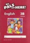 My Pals Are Here! English Workbook 3-B (ISBN: 9780462009001)