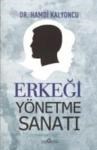 Erkeği Yönetme Sanatı (ISBN: 9786056204753)