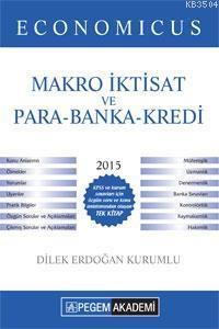 KPSS A Grubu Makro Iktisat ve Para-Banka-Kredi Konu Anlatımı 2014 (ISBN: 9786053646242)