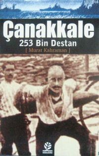 Çanakkale 253 Bin Destan (ISBN: 1002291100199)