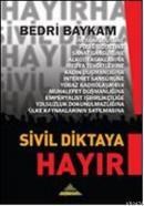 Sivil Diktaya Hayır (ISBN: 9789758554232)