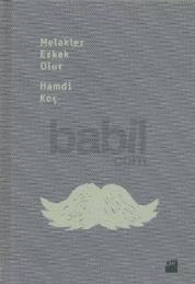 Melekler Erkek Olur (ISBN: 9786050906424)