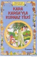 Kara Karga Ile Kurnaz Tilki (ISBN: 9789751016591)