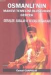 Osmanlı\'nın Manevi Temelini Oluşturan Gerçek (ISBN: 9786058866331)