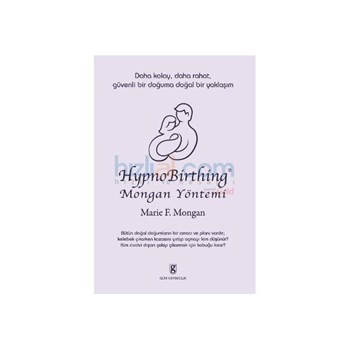 HypnoBirthing Mongan Yöntemi - Marie F. Mongan (ISBN: 9786054540204)