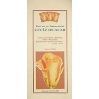 Kur'an ve Sünnetteki Veciz Dualar (ISBN: 9789944457035)