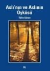 Aslı\'nın ve Aslının Öyküsü (ISBN: 9786058704800)