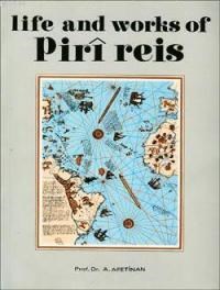 Life and Works of Pirî Reis (ISBN: 3000012100221)
