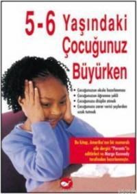 Beş-Altı Yaşındaki Çocuğunuz Büyürken (ISBN: 9879756387795)