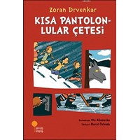 Kısa Pantolonlular Çetesi / 8 - 12 Yaş (ISBN: 9786059952026)