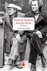 Hatırda Kalmaz Satırda Kalır - 58 Portre (ISBN: 9786055753344)