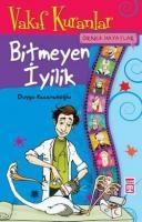 Bitmeyen Iyilik (ISBN: 9789752639799)