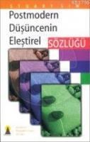 Postmodern Düşüncenin Eleştirel Sözlüğü (ISBN: 9789756360538)