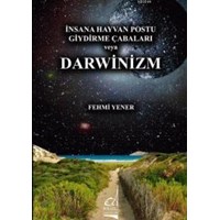 İnsana Hayvan Postu Giydirme Çabaları veya Darwinizm (ISBN: 9789754513202)