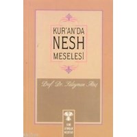 Kur'an'da Nesh Meselesi (ISBN: 3001826100359)