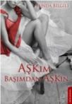 Aşkım Başımdan Aşkın (ISBN: 9786054607440)