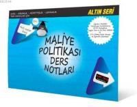 Maliye Politikası Ders Notları - Altın Seri (ISBN: 9786055343545)