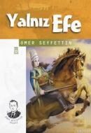 Yalnız Efe (ISBN: 9799753628685)