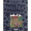 Peter Pan - Pinokyo (ISBN: 9786054380374)
