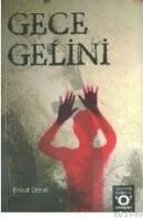 Gece Gelini (ISBN: 9799756287575)