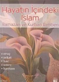 Hayatın İçindeki İslam (ISBN: 9789758364936)