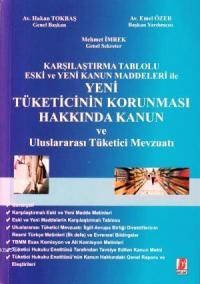 Yeni Tüketicinin Korunması Hakkında Kanun ve Uluslararası Tüketici Mevzuatı (ISBN: 9786055118747)