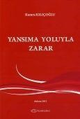 Yansıma Yoluyla Zarar Kumru Kılıçoğlu Yılmaz (ISBN: 9786055593704)