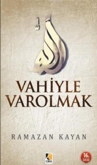 Vahiyle Varolmak (ISBN: 9786054913985)